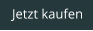 Jetzt kaufen